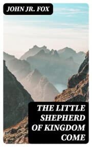 Cover von The Little Shepherd of Kingdom Come