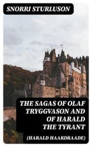 Cover von The Sagas of Olaf Tryggvason and of Harald The Tyrant (Harald Haardraade)