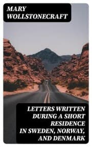 Cover von Letters Written During a Short Residence in Sweden, Norway, and Denmark