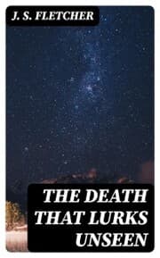 Cover von The Death That Lurks Unseen
