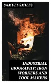 Cover von Industrial Biography: Iron Workers and Tool Makers