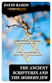 Cover von The Ancient Scriptures and the Modern Jew