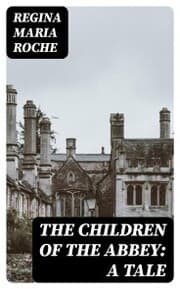 Cover von The Children of the Abbey: A Tale