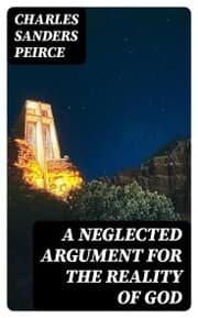 Cover von A Neglected Argument for the Reality of God
