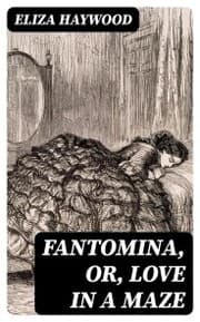 Cover von Fantomina, or, Love in a Maze