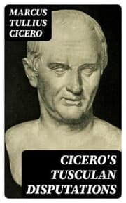 Cover von Cicero's Tusculan Disputations