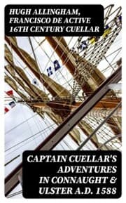 Cover von Captain Cuellar's Adventures in Connaught & Ulster A.D. 1588