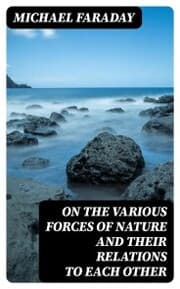 Cover von On the various forces of nature and their relations to each other