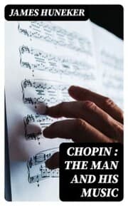 Cover von Chopin : the Man and His Music