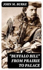 Cover von 'Buffalo Bill' from Prairie to Palace