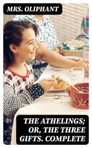 Cover von The Athelings; or, the Three Gifts. Complete