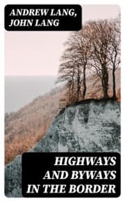 Cover von Highways and Byways in the Border