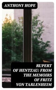 Cover von Rupert of Hentzau: From The Memoirs of Fritz Von Tarlenheim