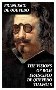 Cover von The Visions of Dom Francisco de Quevedo Villegas