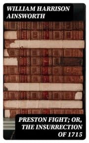 Cover von Preston Fight; or, The Insurrection of 1715