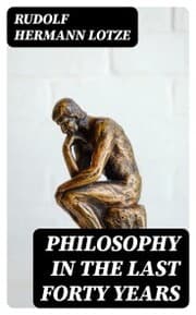 Cover von Philosophy in the Last Forty Years
