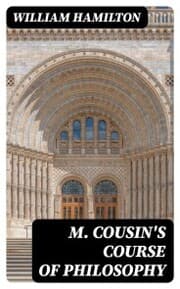 Cover von M. Cousin's Course of Philosophy