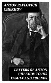 Cover von Letters of Anton Chekhov to His Family and Friends