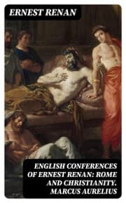 Cover von English Conferences of Ernest Renan: Rome and Christianity. Marcus Aurelius