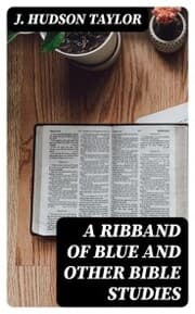 Cover von A Ribband of Blue And Other Bible Studies