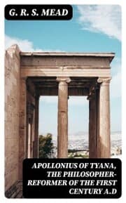Cover von Apollonius of Tyana, the Philosopher-Reformer of the First Century A.D