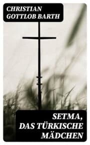 Cover von Setma, das türkische Mädchen