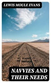 Cover von Navvies and Their Needs
