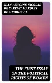 Cover von The First Essay on the Political Rights of Women