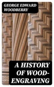 Cover von A History of Wood-Engraving