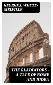 Cover von The Gladiators - A Tale of Rome and Judea