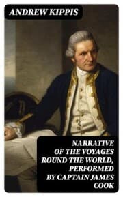Cover von Narrative of the Voyages Round the World, Performed by Captain James Cook