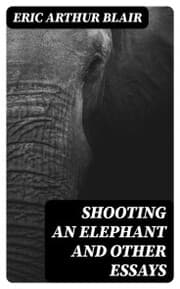 Cover von Shooting an Elephant and other essays