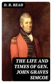 Cover von The Life and Times of Gen. John Graves Simcoe