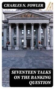 Cover von Seventeen Talks on the Banking Question