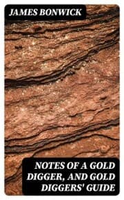 Cover von Notes of a Gold Digger, and Gold Diggers' Guide