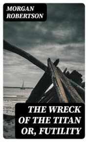 Cover von The Wreck of the Titan or, Futility