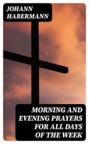 Cover von Morning and Evening Prayers for All Days of the Week