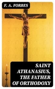 Cover von Saint Athanasius, the Father of Orthodoxy
