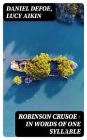 Cover von Robinson Crusoe - in Words of One Syllable
