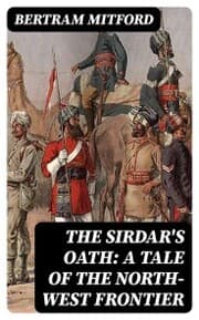 Cover von The Sirdar's Oath: A Tale of the North-West Frontier
