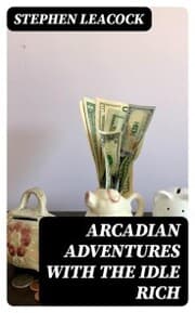 Cover von Arcadian Adventures with the Idle Rich