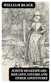 Cover von Judith Shakespeare: Her love affairs and other adventures
