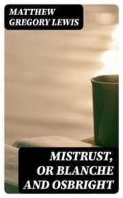 Cover von Mistrust, or Blanche and Osbright