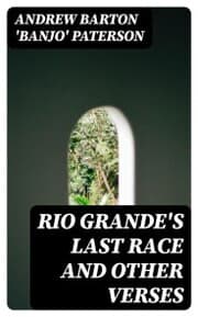 Cover von Rio Grande's Last Race and Other Verses