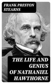 Cover von The Life and Genius of Nathaniel Hawthorne