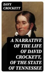 Cover von A Narrative of the Life of David Crockett, of the State of Tennessee
