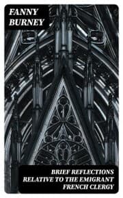 Cover von Brief Reflections relative to the Emigrant French Clergy