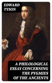Cover von A Philological Essay Concerning the Pygmies of the Ancients