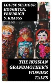 Cover von The Russian Grandmother's Wonder Tales