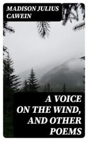Cover von A Voice on the Wind, and Other Poems